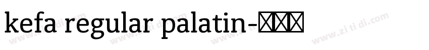kefa regular palatin字体转换